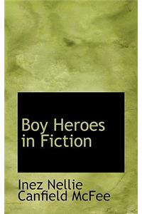 Boy Heroes in Fiction