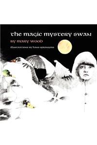 The Magic Mystery Swan