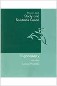 Study and Solutions Guide for Larson/Hostetler S Trigonometry, 6th