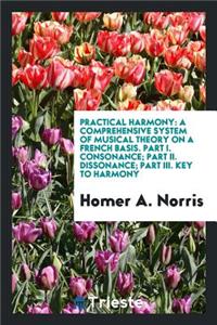 A System of Harmony: Founded on Key Relationship, by Means of Which a ...