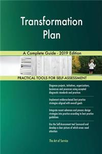 Transformation Plan A Complete Guide - 2019 Edition