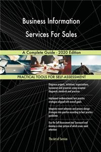 Business Information Services For Sales A Complete Guide - 2020 Edition
