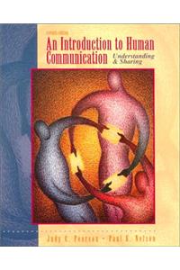 Introduction to Human Communication: Understanding and Sharing