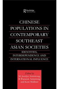 Chinese Populations in Contemporary Southeast Asian Societies