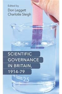Scientific Governance in Britain, 1914-79