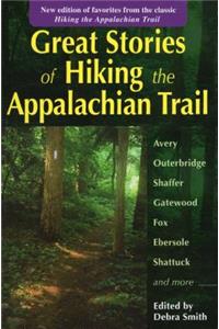 Great Stories of Hiking the Appalachian Trail