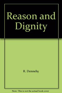 Reason and Dignity CB