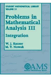 Problems in Mathematical Analysis, Volume 3: Integration