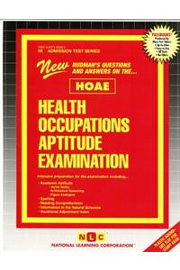 HEALTH OCCUPATIONS APTITUDE EXAMINATION (HOAE)