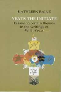 Yeats the Initiate