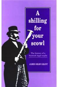 Shilling for Your Scowl
