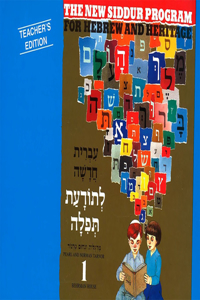 New Siddur Program: Book 1 - Teacher's Edition