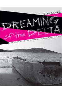 Dreaming of the Delta