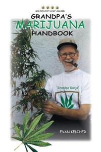 Grandpa's Marijuana Handbook