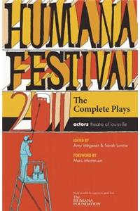 Humana Festival 2011: The Complete Plays