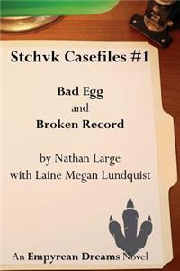 Stchvk Casefiles #1