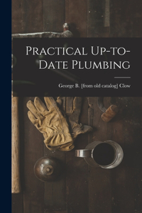 Practical Up-to-date Plumbing