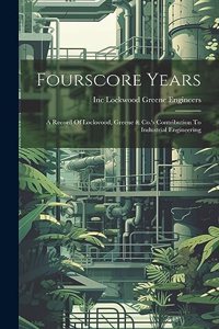 Fourscore Years