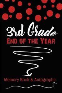 3rd Grade End of the Year Memory Book & Autographs