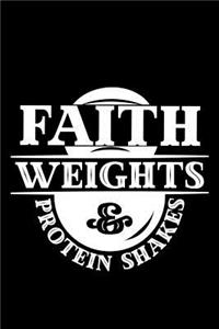 Faith Weights and Protein Shakes