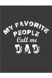 My Favorite People Call Me Dad