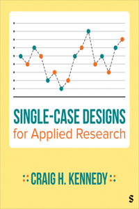 Single-Case Designs for Applied Research