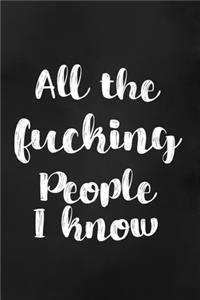 All The Fucking I Know