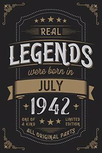 Real Legends were born in July 1942