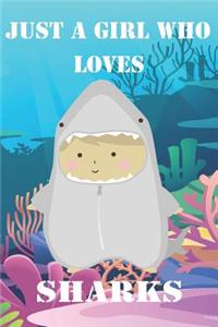 Just A Girl Who Loves Sharks
