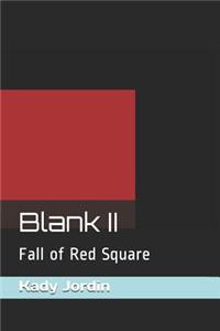 Blank II
