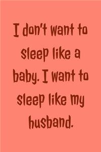 I Don't Want To Sleep