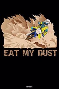 Eat my Dust Notebook