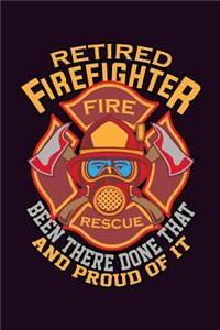 Retired Firefighter Been There Done That And Proud Of It