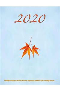 2020- Beautiful Rainbow Leaves of Autumn 2019-2020 Academic Year Monthly Planner