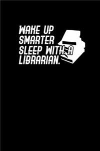 Sleep with a Librarian