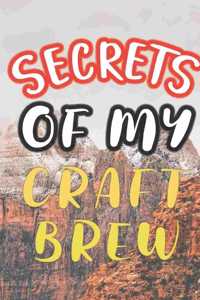 Secrets of My Craft Brew