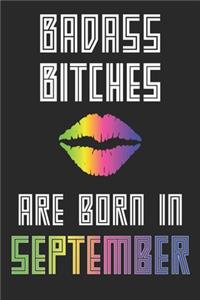 Badass Bitches are Born in September