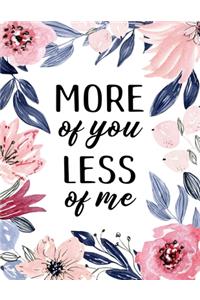 More of You - Less of Me