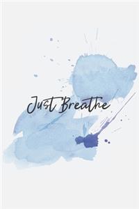 Just Breathe