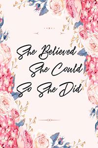 She Believed She Could So She Did