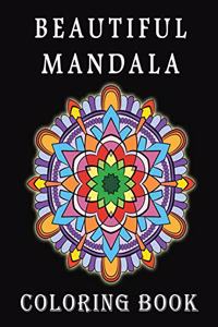 Beautiful Mandalas Coloring Book