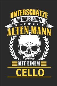 Unterschätze Niemals Einen Alten Mann Mit Einem Cello