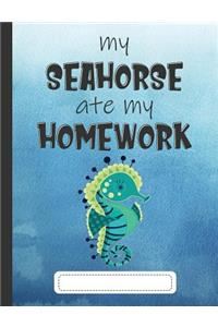 My Seahorse Ate My Homework