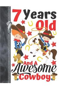 7 Years Old And A Awesome Cowboy