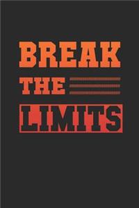 Break the Limits