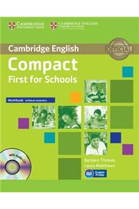 Compact First for Schools Workbook Without Answers with Audio CD