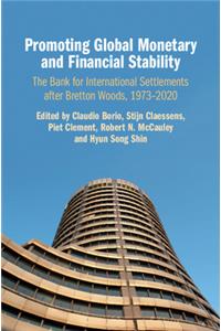 Promoting Global Monetary and Financial Stability