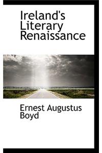 Ireland's Literary Renaissance