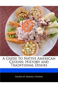 A Guide to Native American Cuisine
