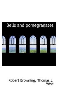 Bells and Pomegranates